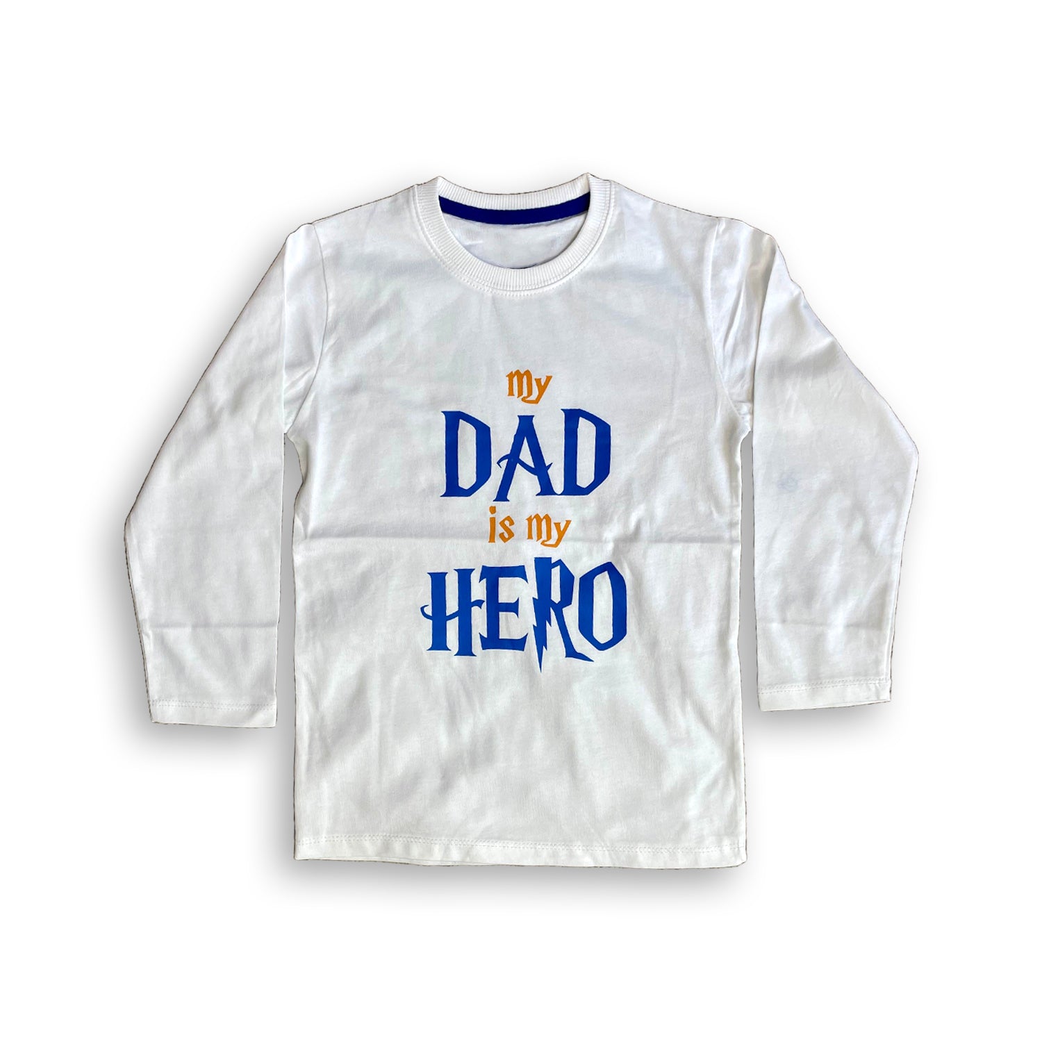 Printed full sleeve TShirts – My Dad is My Hero (White shirt)